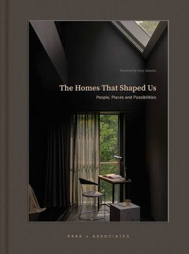 HOMES THAT SHAPED US